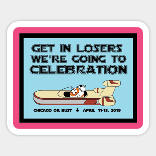 Celebration or Bust Sticker